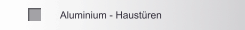 Aluminium - Haustüren